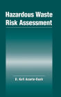 Hazardous Waste Risk Assessment / Edition 1