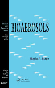 Title: Bioaerosols / Edition 1, Author: Harriet A. Burge