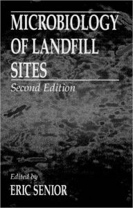 Microbiology of Landfill Sites / Edition 2