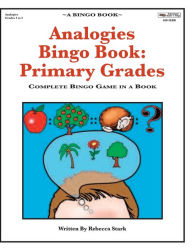 Title: Analogies Bingo Book: Primary Grades: Complete Bingo Game In A Book, Author: Rebecca Stark