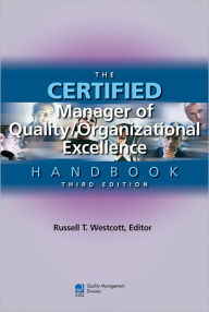 Certified Manager of Quality/Organizational Excellence Handbook / Edition 3