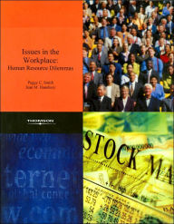 Issues in the WorkPlace: Human Resource Dilemmas / Edition 1