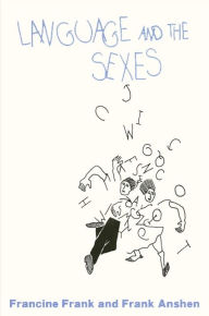 Title: Language and the Sexes / Edition 1, Author: Francine Frank