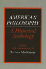 American Philosophy: A Historical Anthology / Edition 1