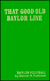 That Good Old Baylor Line
