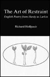 The Art of Restraint: English Poetry from Hardy to Larkin