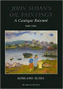 John Sloan's Oil Paintings: A Catalogue Raisonne, Part 2