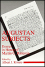 Augustan Subjects: Essays in Honor of Martin C. Battestin