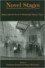 Novel Stages: Drama and the Novel in Nineteenth-Century France