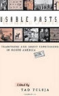 Usable Pasts: Traditions and Group Expressions in North America / Edition 1