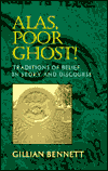 Title: Alas Poor Ghost / Edition 1, Author: Gillian Bennett