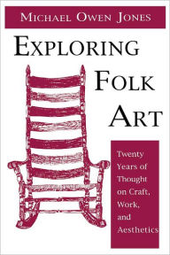 Title: Exploring Folk Art, Author: Michael Jones