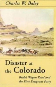 Title: Disaster At The Colorado, Author: Charles Baley