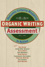 Organic Writing Assessment: Dynamic Criteria Mapping in Action
