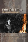 Fairy Tale Films: Visions of Ambiguity