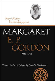 Title: Pansy's History: The Autobiography of Margaret E. P. Gordon, 1866-1966, Author: Margaret E.P. Gordon