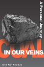 Coal in our Veins: A Personal Journey