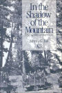 In the Shadow of the Mountain: The Spirit of the CCC