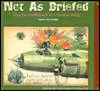 Not as Briefed: From the Dolittle Raid to a German Stalag