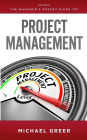 The Manager's Pocket Guide to Project Management / Edition 1