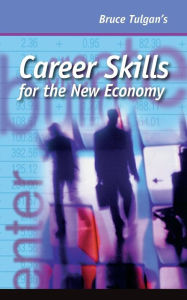 Title: Career Skills for the New Economy, Author: Bruce Tulgan