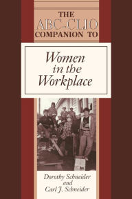 Title: Women in the Workplace, Author: Dorothy Schneider