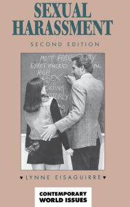 Title: Sexual Harassment: A Reference Handbook / Edition 2, Author: Lynne Eisaguirre