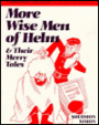 More Wise Men of Helm and Their Merry Tales