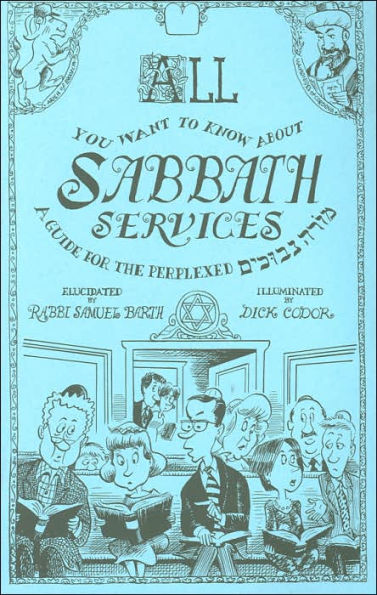 All You Want to Know about Sabbath Services: A Guide for the Perplexed