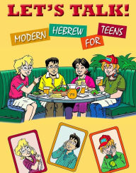 Title: Let's Talk! Modern Hebrew for Teens, Author: Behrman House