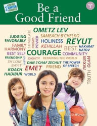 Title: Living Jewish Values 3: Be a Good Friend, Author: Behrman House