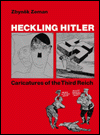 Heckling Hitler: Caricatures of the Third Reich
