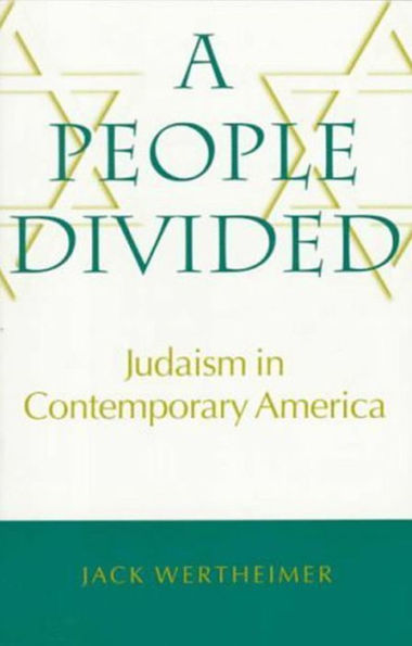 A People Divided: Judaism in Contemporary America / Edition 1