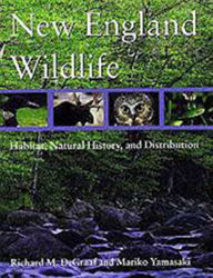 Title: New England Wildlife: Habitat, Natural History, and Distribution / Edition 1, Author: Richard M. DeGraaf