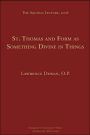 St. Thomas and Form As Something Divine in Things