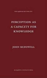 Title: Perception As a Capacity for Knowledge, Author: John McDowell