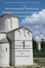 Gottschalk and a Medieval Predestination Controversy: Texts Translated from the Latin