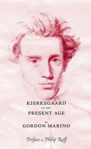 Kierkegaard in the Present Age