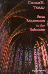 Title: From Bonaventure to the Reformers, Author: George H. Tavard