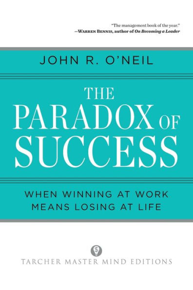 The Paradox of Success: When Winning at Work Means Losing at Life