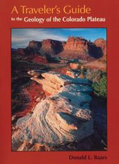 Travelers Guide: To The Geology Of Colorado Plateau