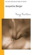 Title: Things That Burn, Author: Jacqueline Berger
