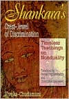Shankara's Crest Jewel of Discrimination: Timeless Teachings on Nonduality