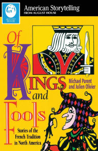 Title: Of Kings and Fools, Author: Michael Parent
