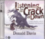 Listening for the Crack of Dawn: A Master Storyteller Recalls the Appalachia of This Youth