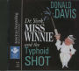 Dr York, Miss Winnie, and the Typhoid Shot