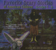 Title: Favorite Scary Stories of American Children (Grades 4-6), Author: Richard Young