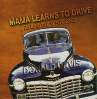 Title: Mama Learns to Drive, Author: Donald Davis