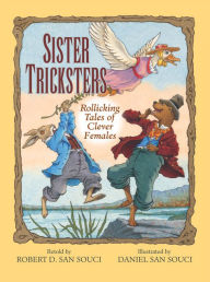 Sister Tricksters: Rollicking Tales of Clever Females