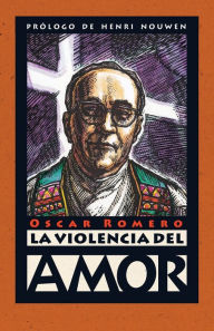 Title: La violencia del amor, Author: Oscar Romero